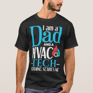 HVAC Dad Father HVAC Worker HVAC Tech T-Shirt