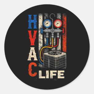 Hvac Life – Heating Cooling Ventilation Technician Classic Round Sticker