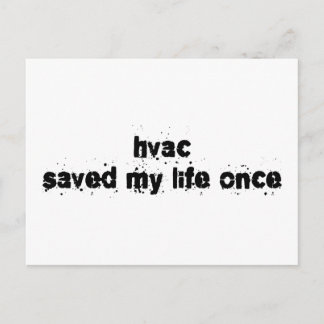 HVAC Saved My Life Once Postcard