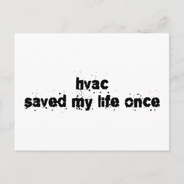 HVAC Saved My Life Once Postcard (Front)