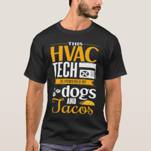 HVAC Tech   Dog  Taco  HVAC Technician T-Shirt