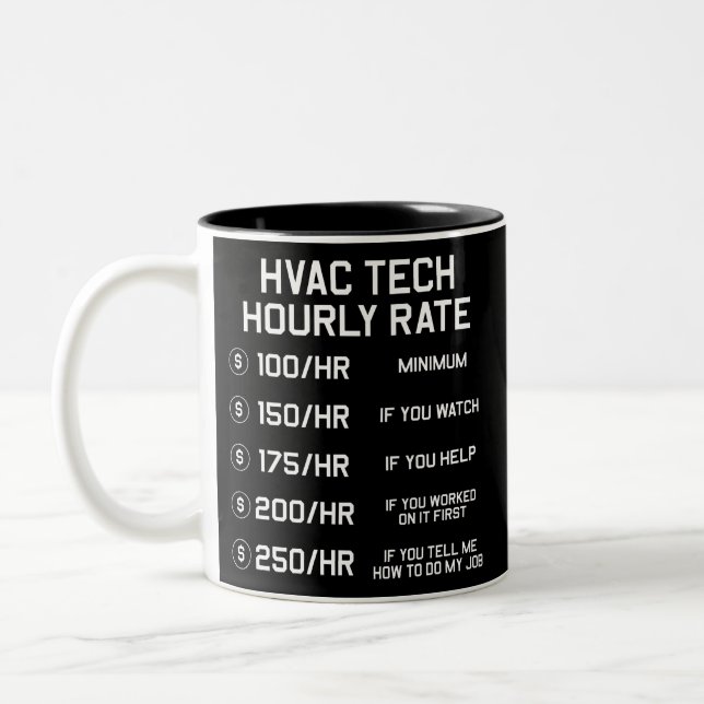 HVAC Tech Hourly Rate T Shirt Two-Tone Coffee Mug (Left)