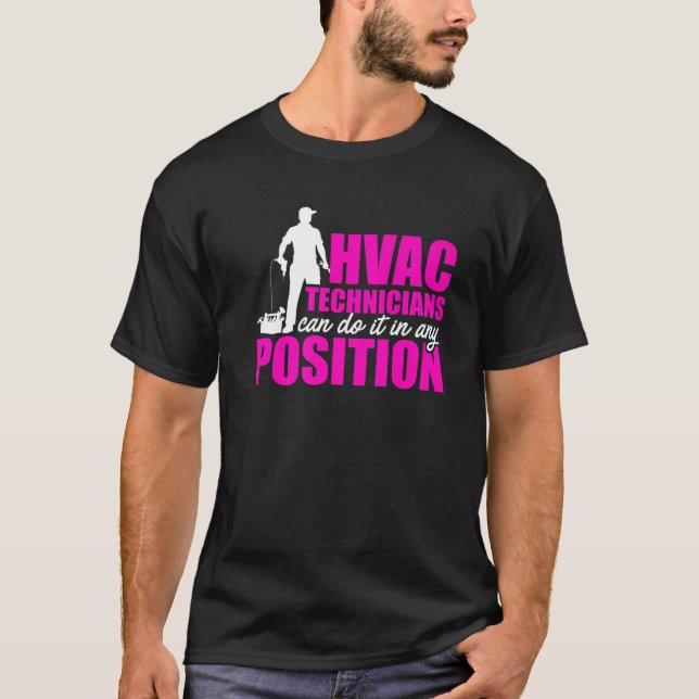 HVAC Technician Any Position Funny HVAC Tech T-Shirt (Front)