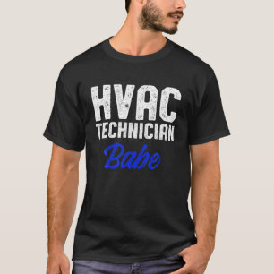 HVAC Technician Babe Funny HVAC Tech T-Shirt