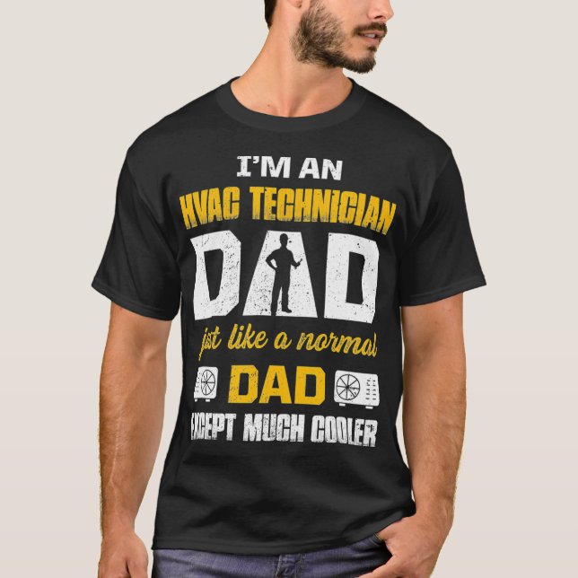 HVAC Technician Cool Tech Dad  T-Shirt (Front)