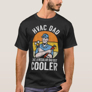 Hvac Technician Dad T-Shirt