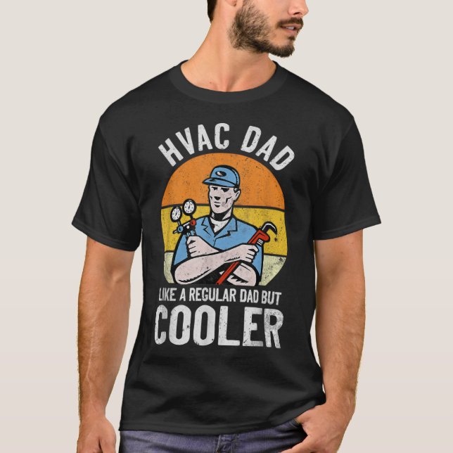 Hvac Technician Dad T-Shirt (Front)