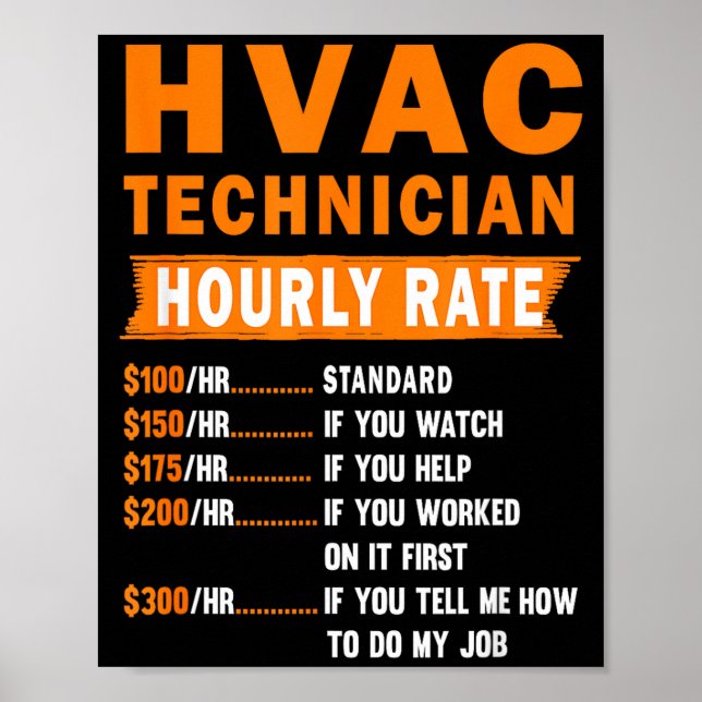 Hvac Technician Hourly Rate Funny Hvac Mechanic Sa Poster (Front)