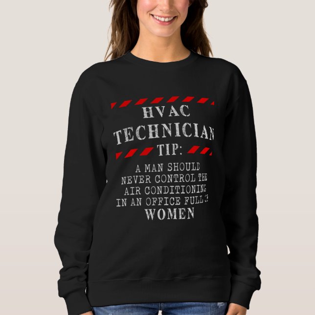 Hvac Technician  Hvac Tech  2 Sweatshirt (Front)