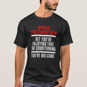 Hvac Technician  Hvac Tech   6 T-Shirt