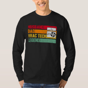 HVAC Technician HVAC Tech Husband Dad HVAC Tech Le T-Shirt