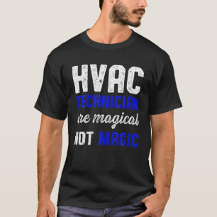 HVAC Technician Magical Funny HVAC Tech T-Shirt