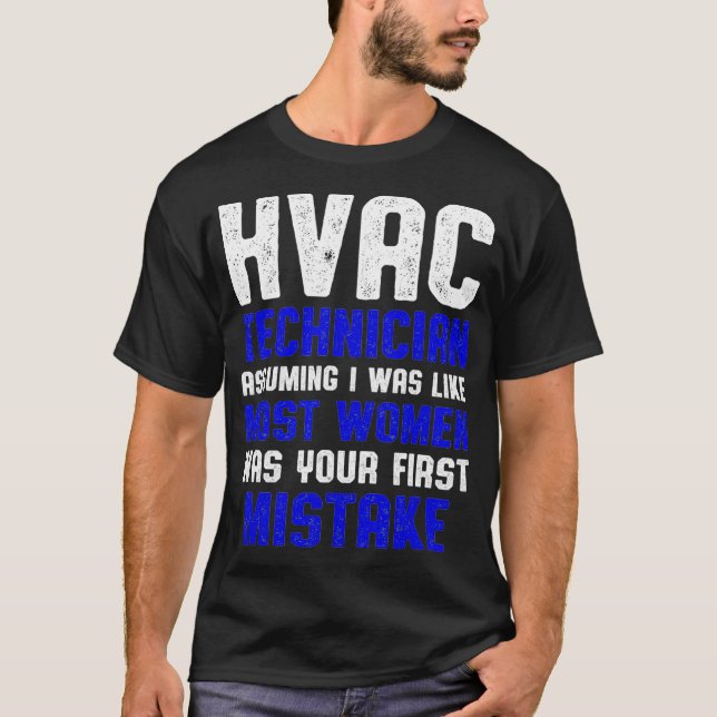 HVAC Technician Most Women Funny HVAC Tech  T-Shirt (Front)