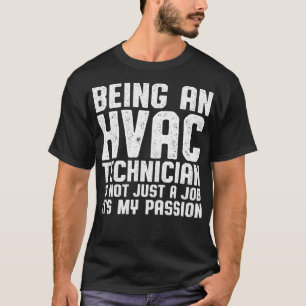 HVAC Technician Passion Funny HVAC Tech T-Shirt