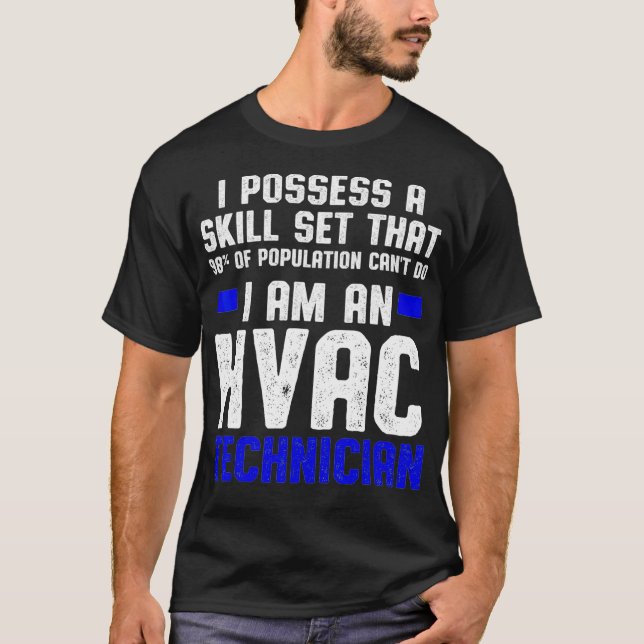 HVAC Technician Skill Set Funny HVAC Tech  T-Shirt (Front)