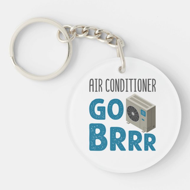 HVAC Technician Tech Air Conditioner Go Brrr Key Ring (Front)
