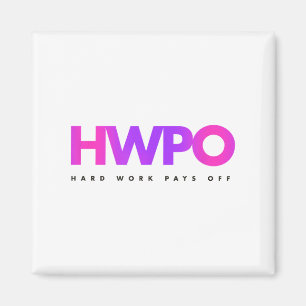 Hw Hard Work Pays Off Pastel Motivational Magnet