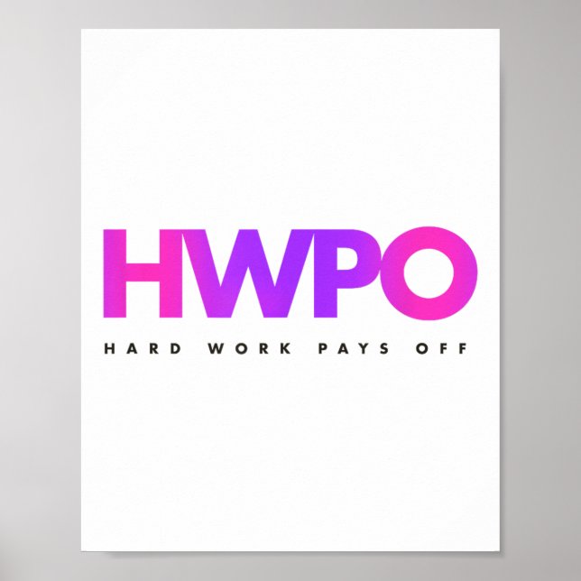 Hw Hard Work Pays Off Pastel Motivational  Poster (Front)