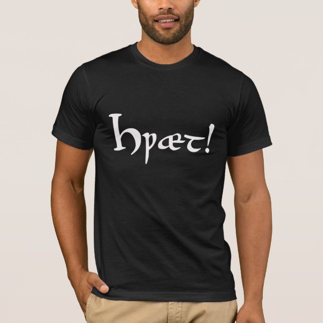 Hwæt! Beowulf Old English T-Shirt (Front)
