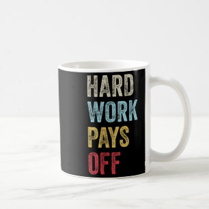 Hwpo Gym Workout Motivational Quote Hard Work Pays Coffee Mug