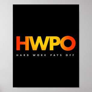 Hwpo Hard Work Pays Off Pastel Motivational  Poster