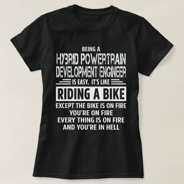 Hybrid Powertrain Development Engineer T-Shirt (Design Front)