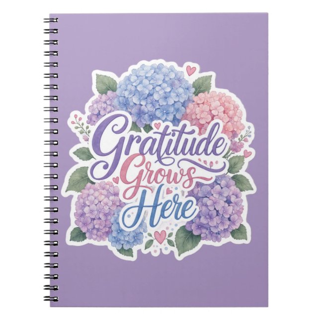 Hydrangea : Gratitude Grows Here Notebook (Front)