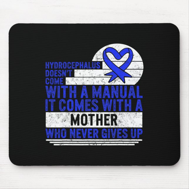 Hydrocephalus Awareness Doesn't Come With A Manual Mouse Pad (Front)