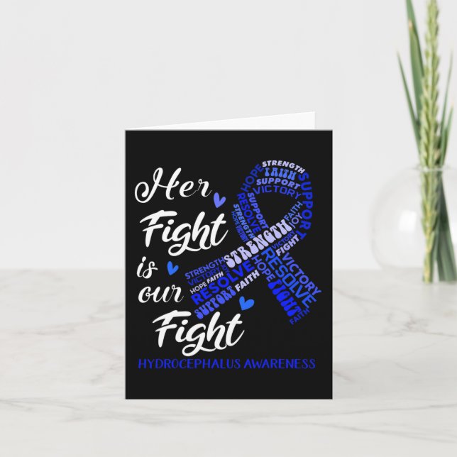 Hydrocephalus Awareness Her Fight Is Our Fight  Card (Front)