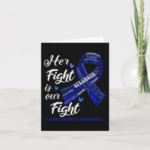 Hydrocephalus Awareness Her Fight Is Our Fight Card