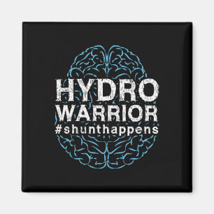 Hydrocephalus Awareness Hydro Warrior Shunt Happen Magnet