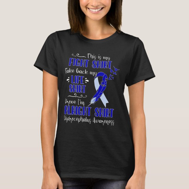 Hydrocephalus Awareness My Fight  T-Shirt (Front)