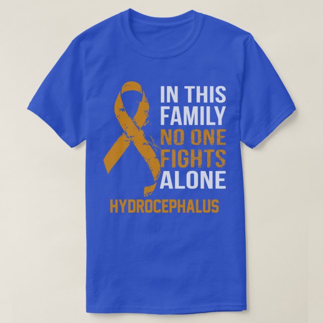 Hydrocephalus Awareness No One Fights Alone Hope F T-Shirt (Design Front)