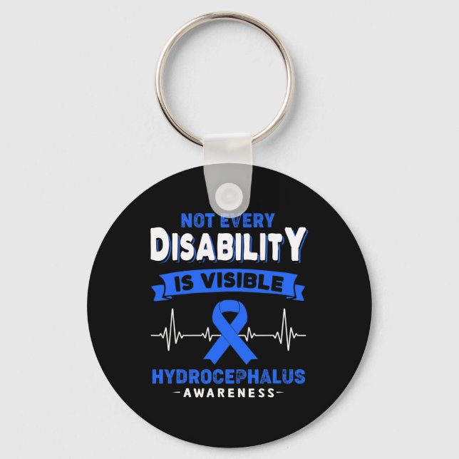 Hydrocephalus Awareness Not Every Disability is Vi Key Ring (Front)