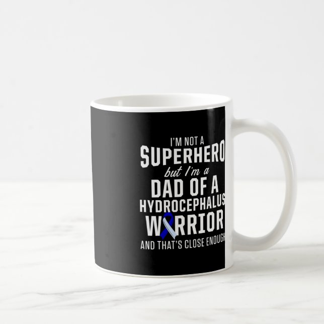 Hydrocephalus Survivor Dad Hero Awareness Warrior  Coffee Mug (Right)