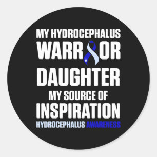Hydrocephalus Survivor Daughter Awareness Warrior Classic Round Sticker