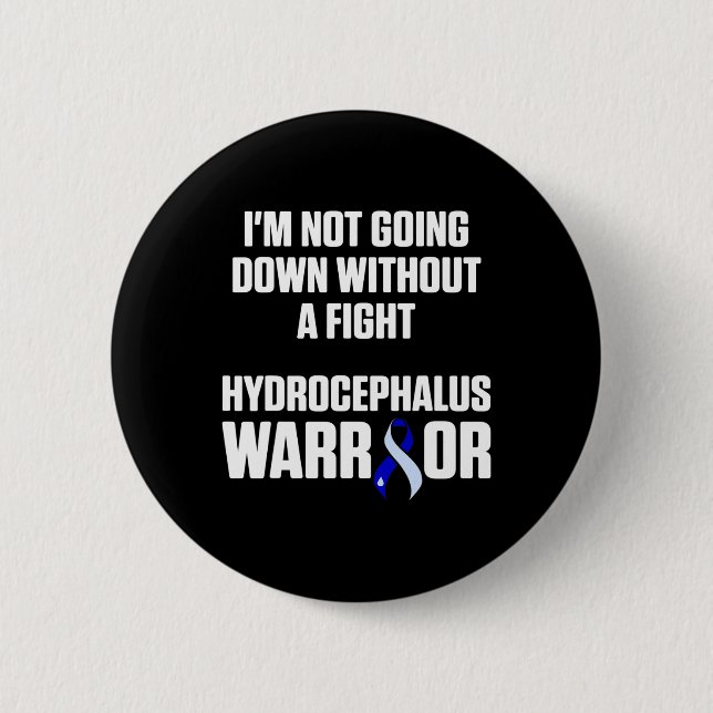 Hydrocephalus Survivor Down Awareness Warrior  6 Cm Round Badge (Front)