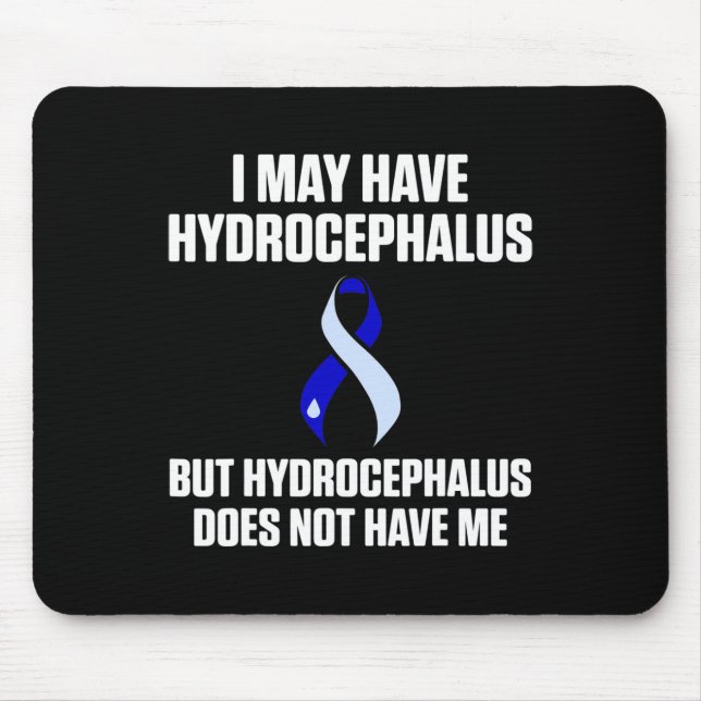 Hydrocephalus Survivor Have Awareness Warrior  Mouse Pad (Front)
