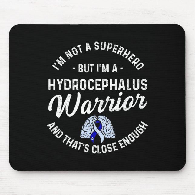 Hydrocephalus Survivor Hero Awareness Warrior  Mouse Pad (Front)