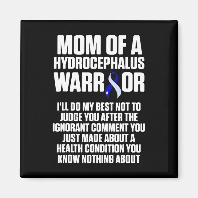 Hydrocephalus Survivor Mum Awareness Warrior 1 Magnet (Front)