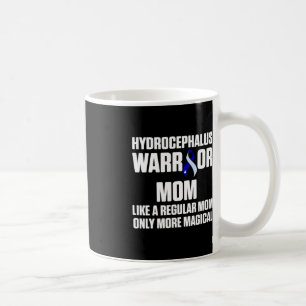 Hydrocephalus Survivor Mum Awareness Warrior 9 Coffee Mug