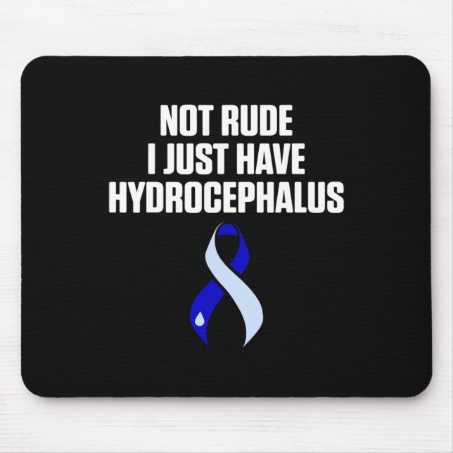 Hydrocephalus Survivor Rude Awareness Warrior  Mouse Pad (Front)