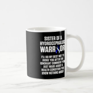 Hydrocephalus Survivor Sister Awareness Warrior 2 Coffee Mug
