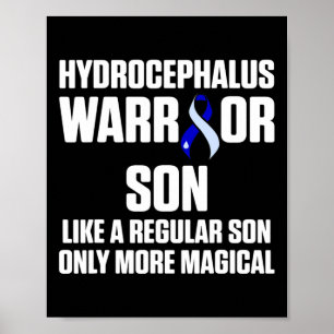 Hydrocephalus Survivor Son Awareness Warrior 4 Poster