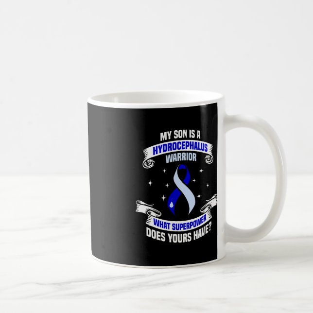 Hydrocephalus Survivor Son Power Awareness Warrior Coffee Mug (Right)