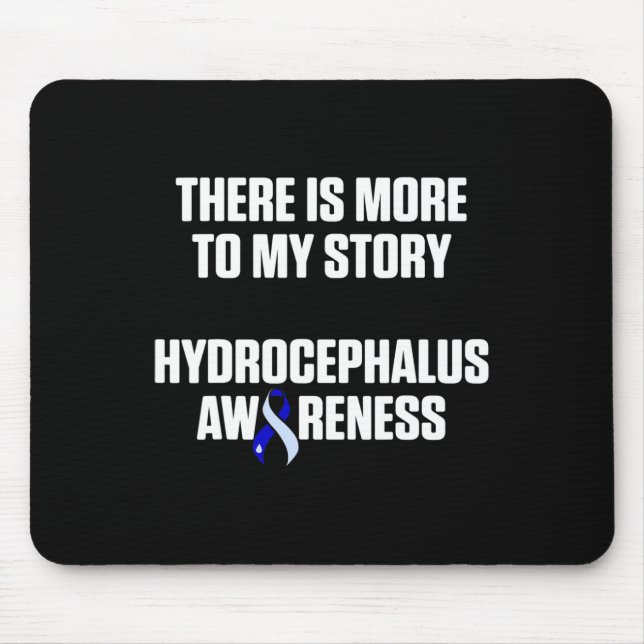 Hydrocephalus Survivor Story Awareness Warrior  Mouse Pad (Front)