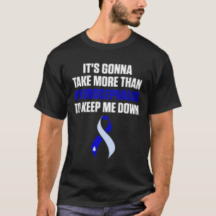 Hydrocephalus Survivor Take Awareness Warrior  T-Shirt