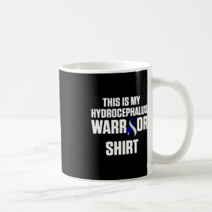 Hydrocephalus Survivor This Awareness Warrior Coffee Mug