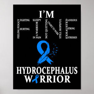 Hydrocephalus Warrior I'm Fine  Poster