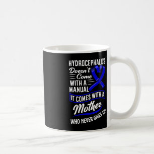 Hydrocephalus Warrior Mum Mother Hydrocephalus Awa Coffee Mug